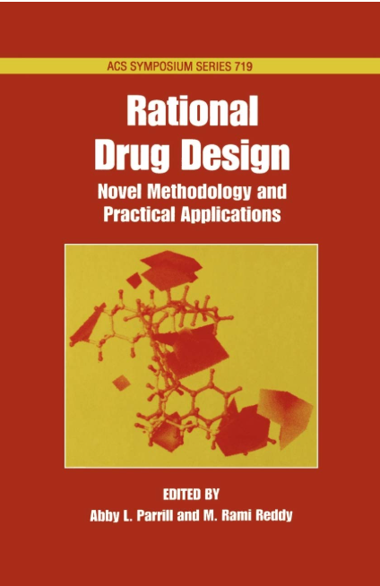 Rational Drug Design Novel Methodology and Practical Applications